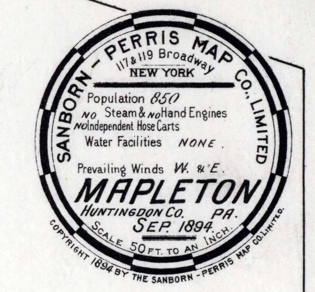 1894 Town Map of Mapleton Huntingdon County Pennsylvania