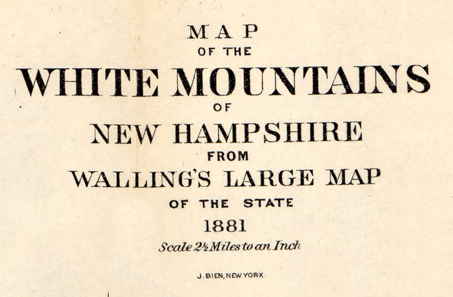 1881 Map of the White Mountains of New Hampshire