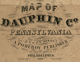 1862 Map of Dauphin County Pa from actual surveys Harrisburg