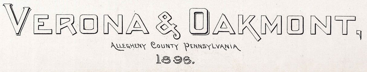 1896 Panoramic Map of Verona and Oakmont Allegheny County Pennsylvania