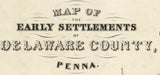 1862 Map of early settlements of Delaware County Pa
