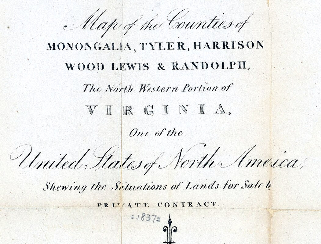 1837 Map of Monongahela Tyler Harrison Wood Lewis & Randolph County West Virginia