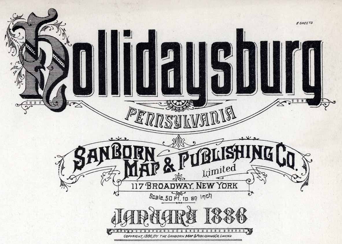 1886 Town Map of Hollidaysburg Blair County Pennsylvania