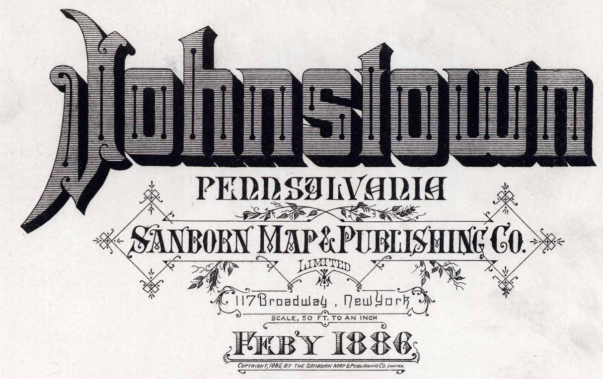 1886 Town Map of Johnstown Cambria County Pennsylvania