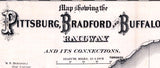 1882 Rail Road Map Pittsbug Bradford and Buffalo Railway & Oil Well Locations