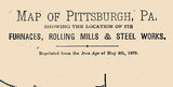 1879 Map of Pittsburgh Pennsylvania Furnaces Mills Steel Works