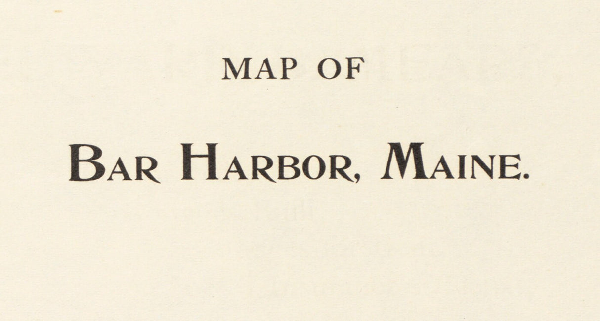 1897 Map of Bar Harbor Maine