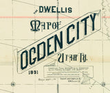 1891 Map of Ogden City Utah