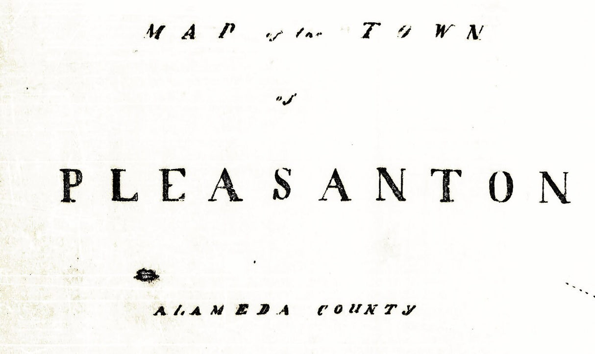 1868 Map of Pleasanton Alameda County California