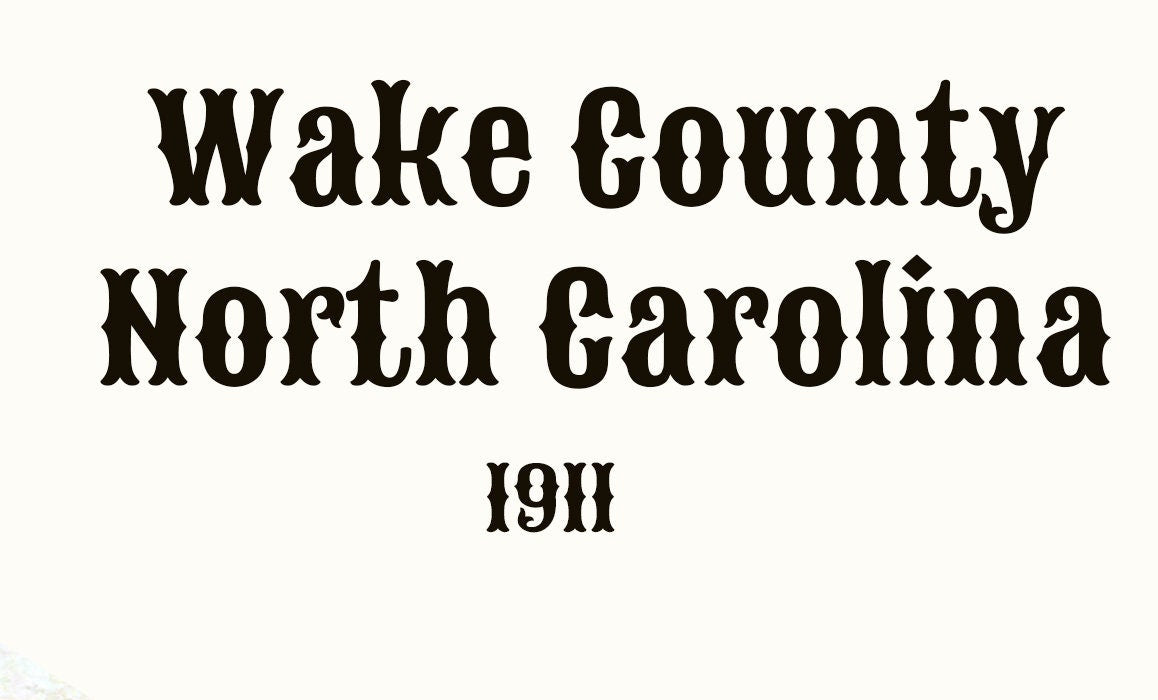 1911 Map of Wake County North Carolina