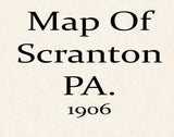 1906 Map of Scranton Lackawanna County Pennsylvania
