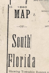 1860 Map of South Florida Townships Section Details