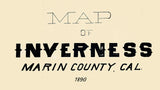 1890 Map of Inverness Marin County California