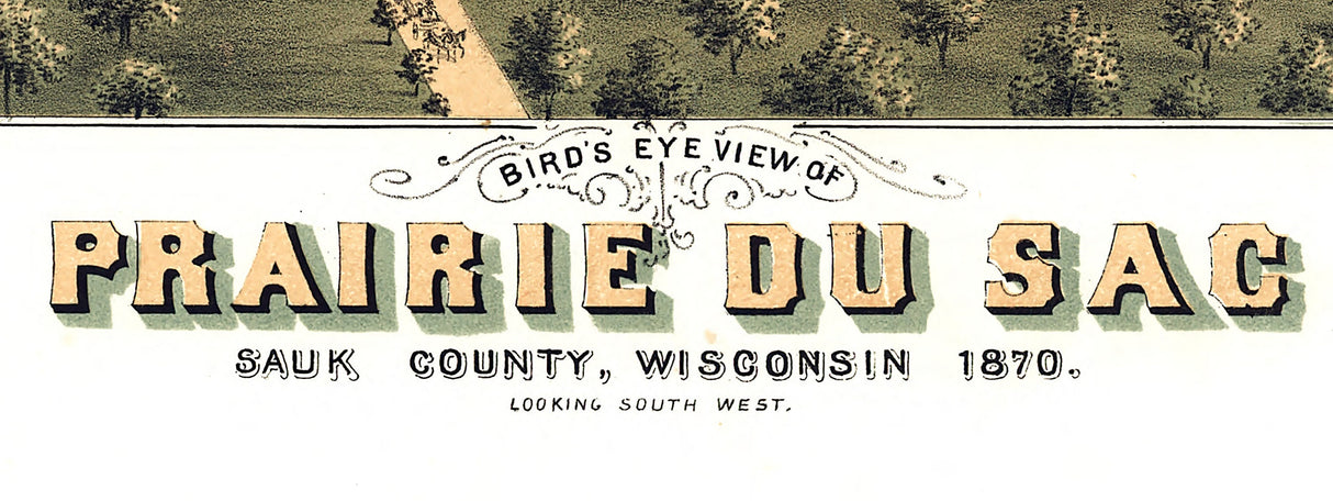 1870 Panoramic Map of Prairie du Sac Sauk County Wisconsin