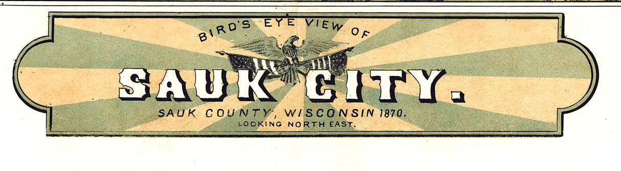 1870 Panoramic Map of Sauk City Sauk County Wisconsin