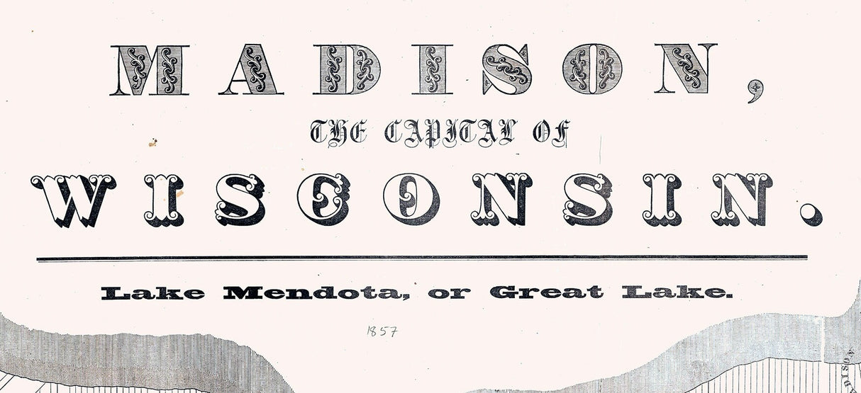 1857 Map of Madison Wisconsin Lake Menona