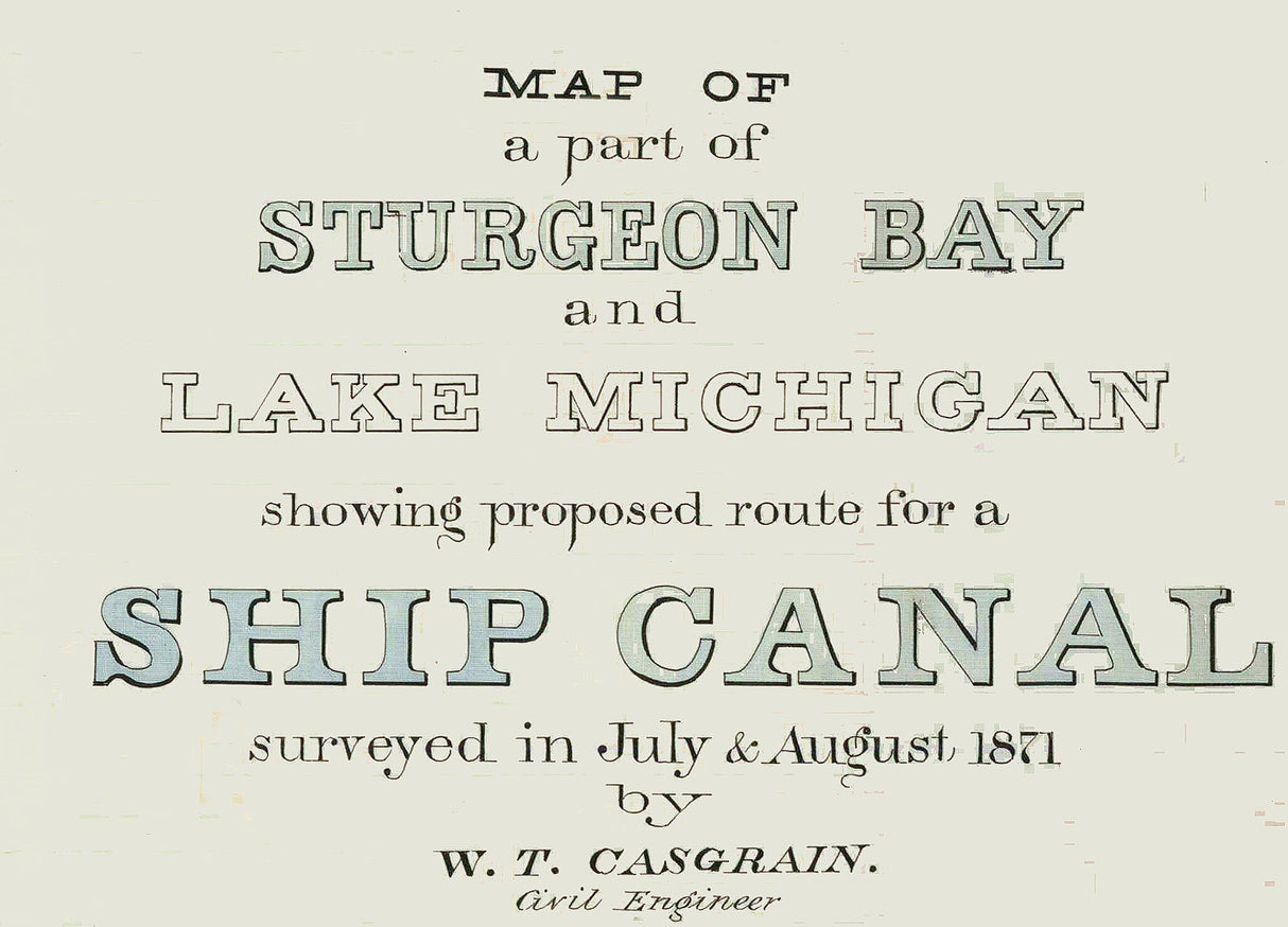 1871 Map of Sturgeon Bay and Lake Michigan Ship Canal