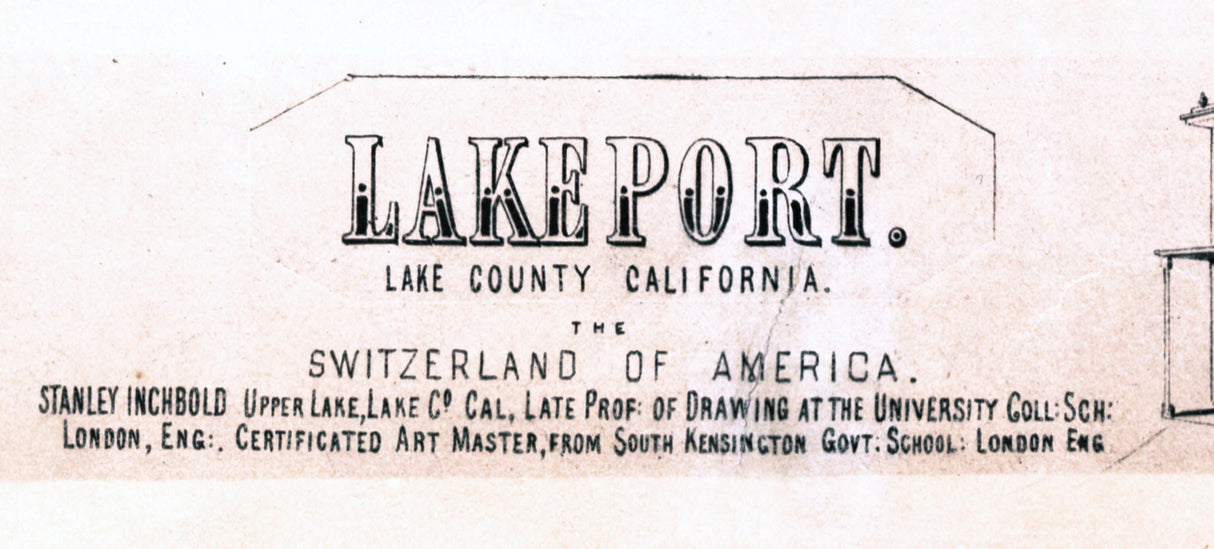 1888 Panoramic Map of Lakeport Lake County California