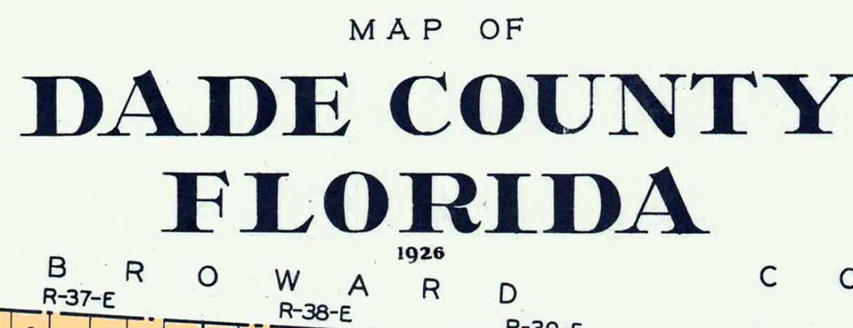 1926 Map of Dade County Florida