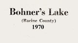 1970 Map of Bohners Lake Racine County Wisconsin