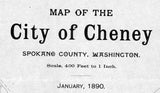 1890 Map of Cheney Spokane County Washington