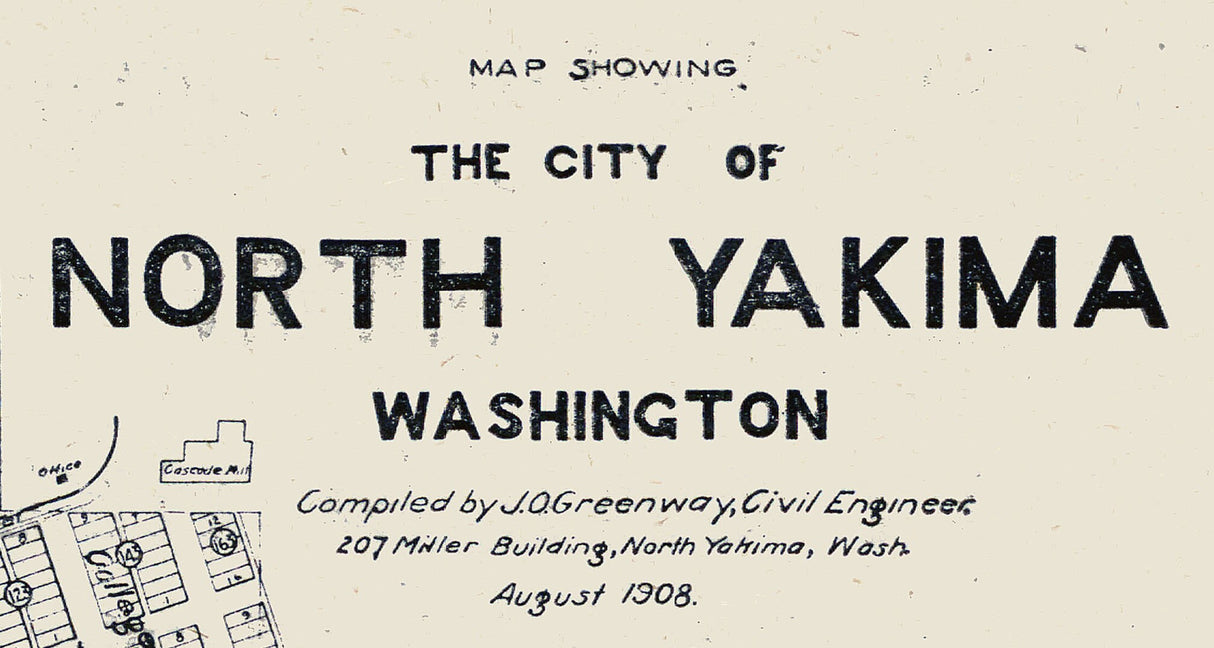 1908 Map of North Yakima Washington