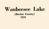 1970 Map of Waubeesee Lake Racine County Wisconsin