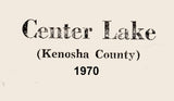 1970 Map of Center Lake Kenosha County Wisconsin