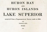 1869 Nautical Map of Huron Bay and Huron Islands Lake Superior