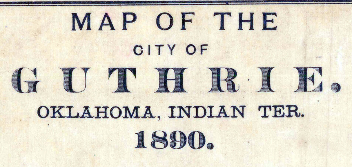 1890 Town Map of Guthrie Logan County Oklahoma