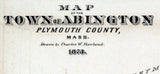 1873 Town Map of Abington Plymouth County Massachusetts
