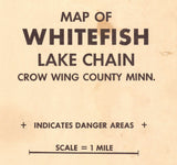 Early 1900s Map of Whitefish Lake Chain Crow Wing County Minnesota