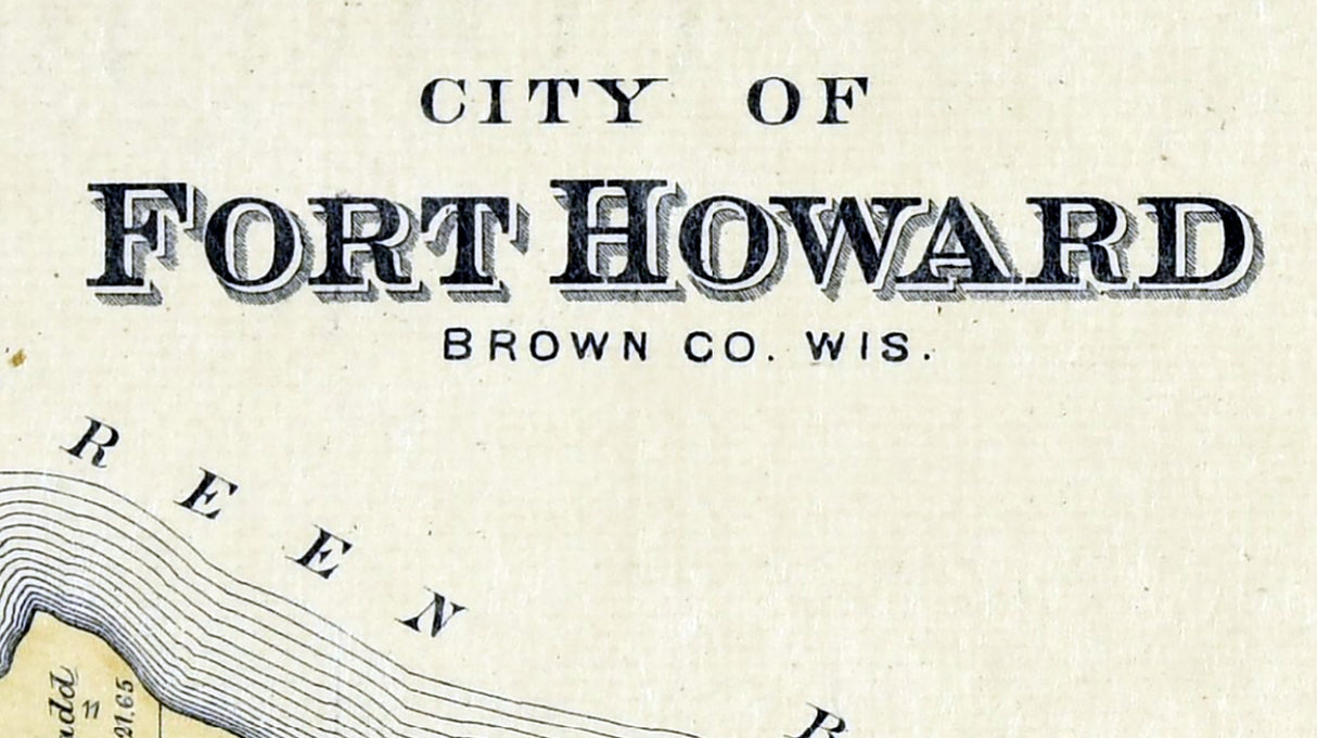 1889 Town Map of Fort Howard Brown County Wisconsin