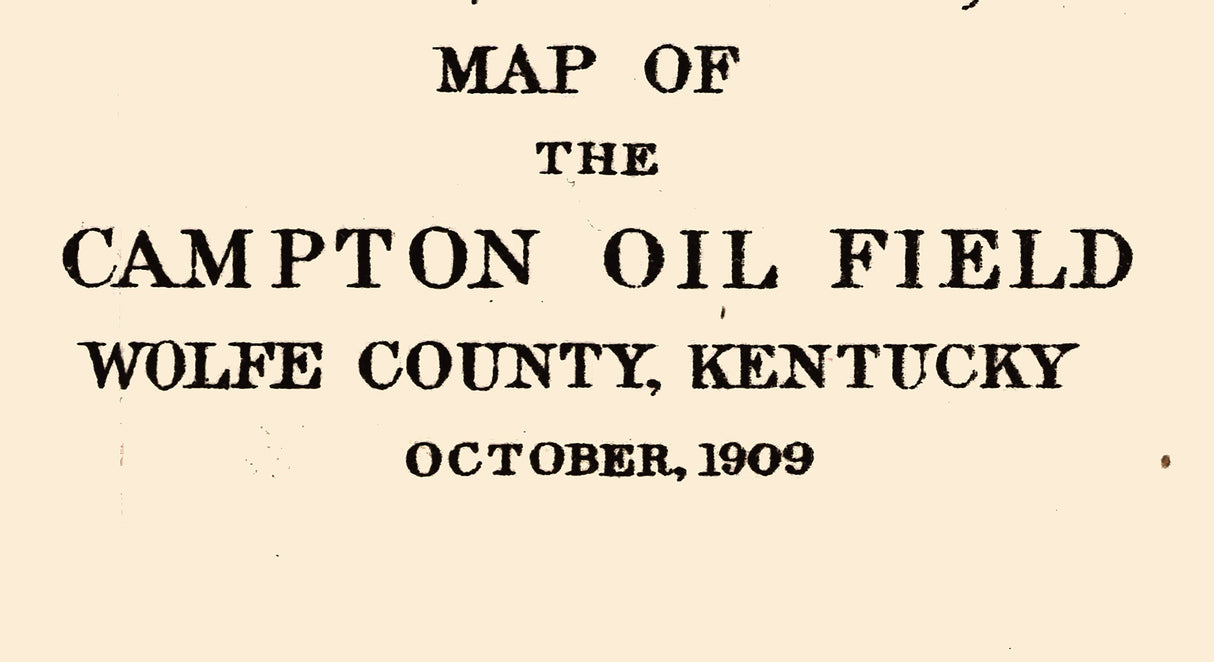 1909 Map of the Campton Oil Well Field Wolfe County Kentucky