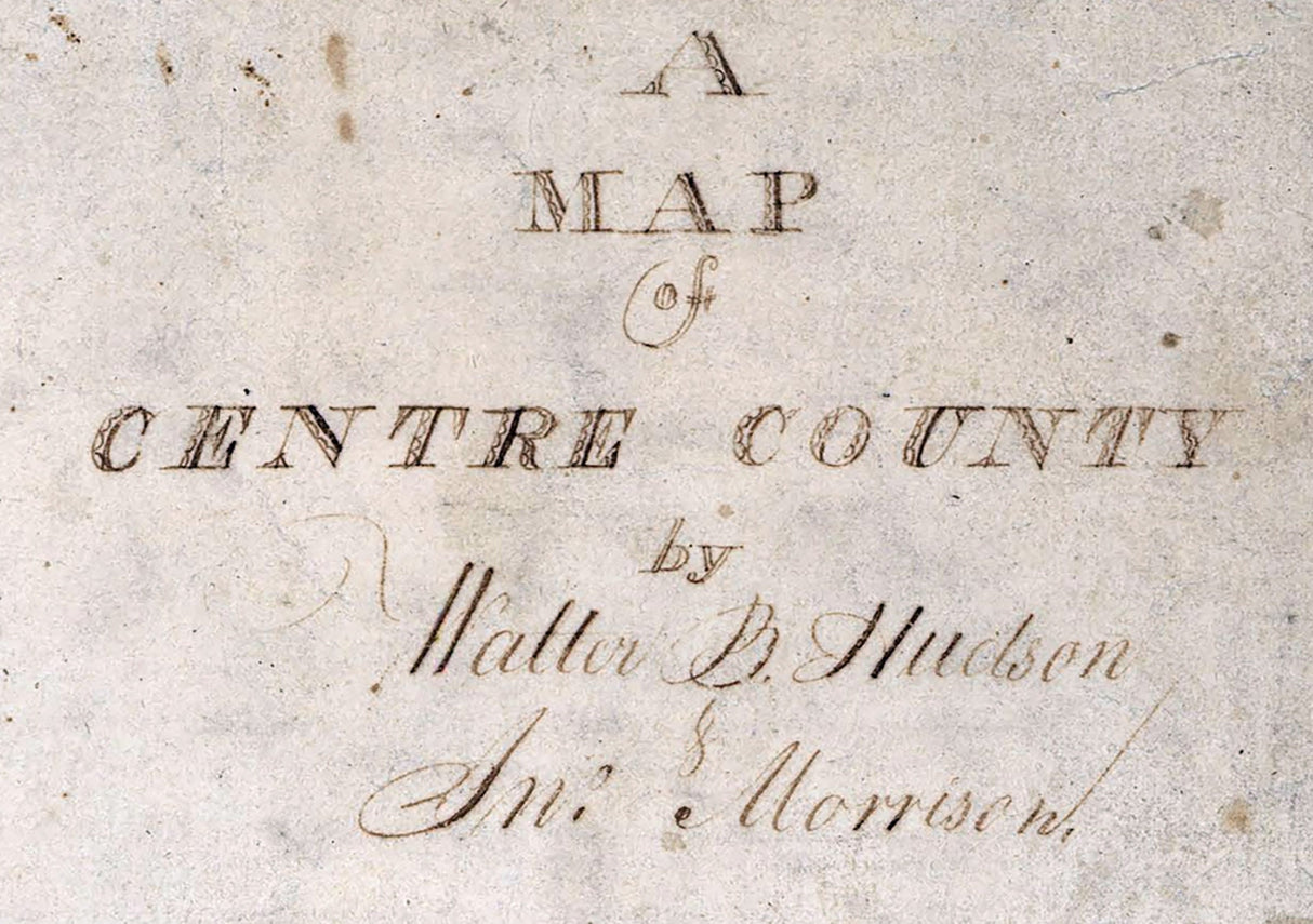 1816 Map of Centre County Pennsylvania