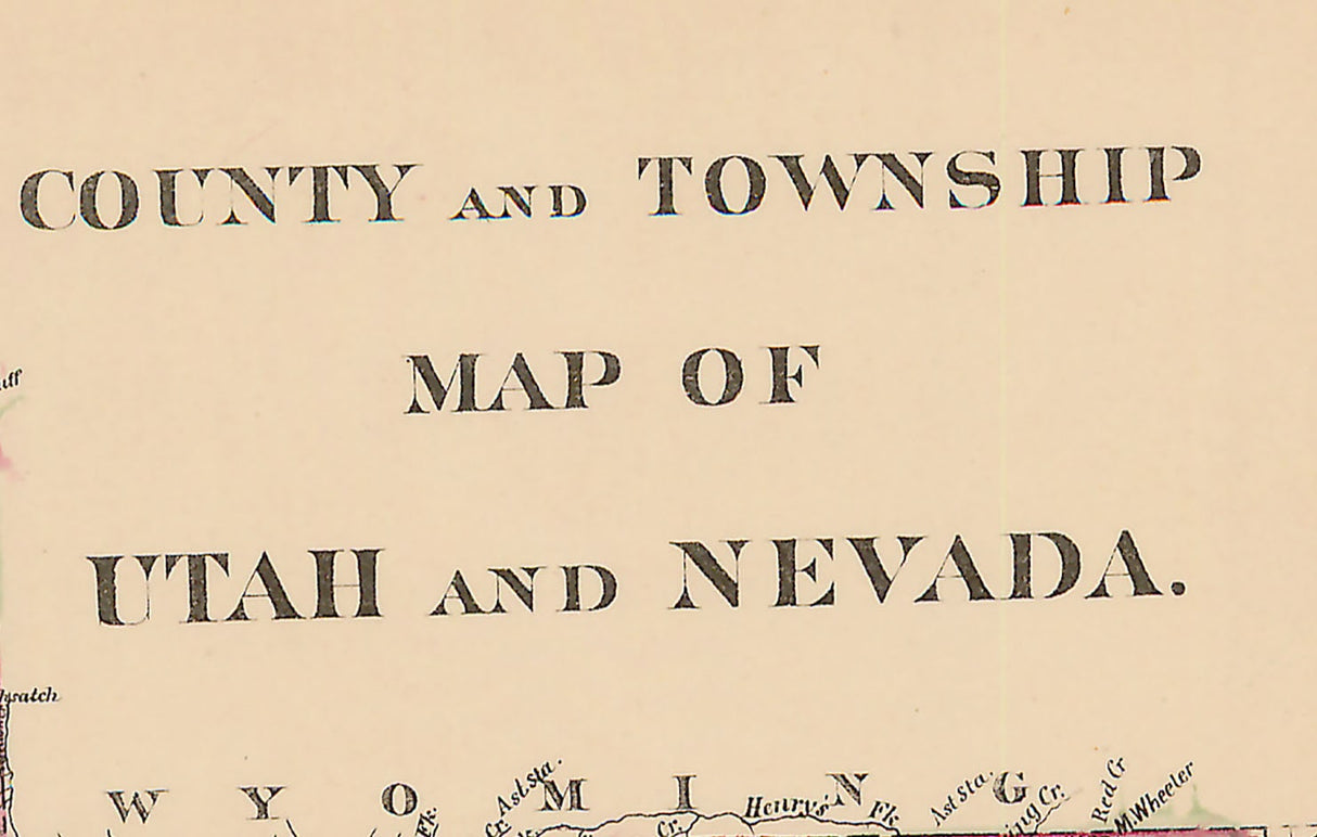 1881 County and Township Map of Utah and Nevada