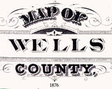 1876 Map of Wells County Indiana