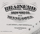 1871 Town Map of Brainerd Crow Wing County Minnesota