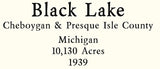 1939 Map of Black Lake Cheboygan & Presque Isle County Michigan