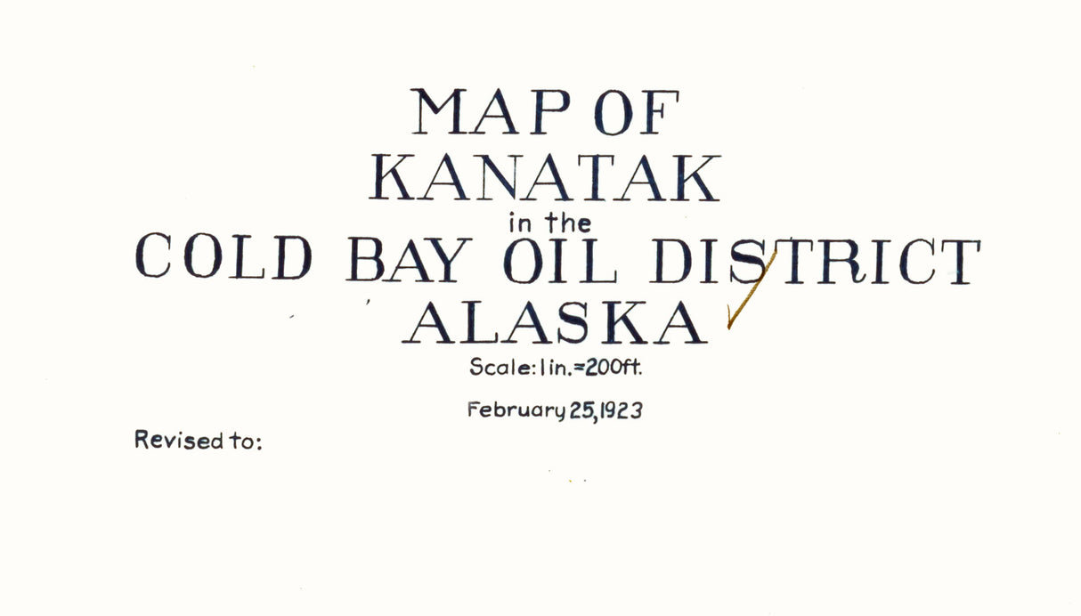 1923 Town Map of Kanatak Alaska Cold Bay Oil District