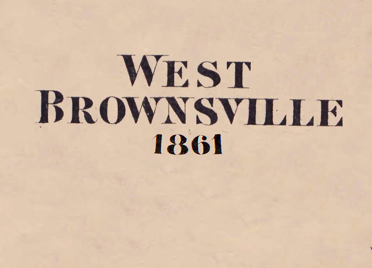 1861 Town Map of West Brownsville Washington County Pennsylvania