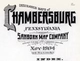 1904 Town Map of Chambersburg Franklin County Pennsylvania