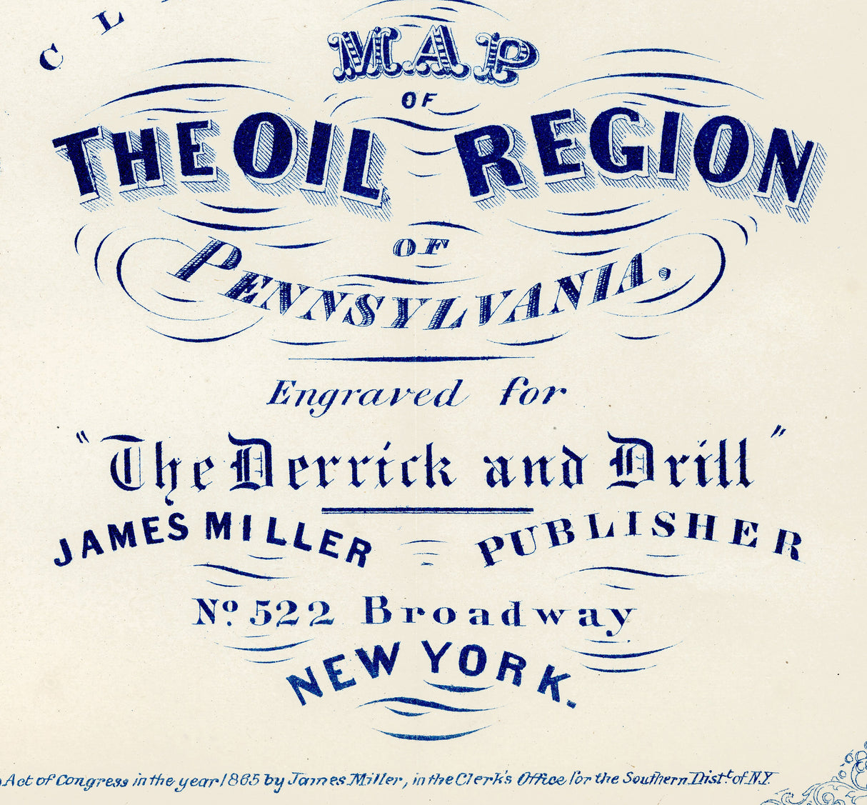 1865 Map of The Oil Region of Pennsylvania Derrick and Drill Oil Wells