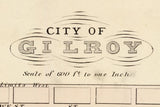 1876 Town Map of Gilroy Santa Clara County California