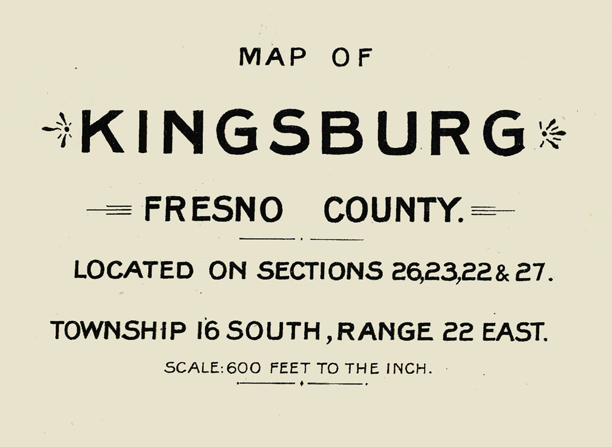 1891 Map of Kingsburg Fresno County California