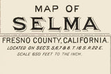 1891 Map of Selma Fresno County California
