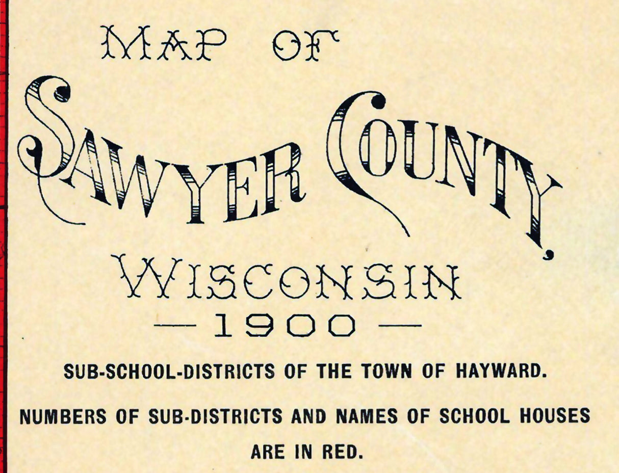1900 Map of Sawyer County Wisconsin