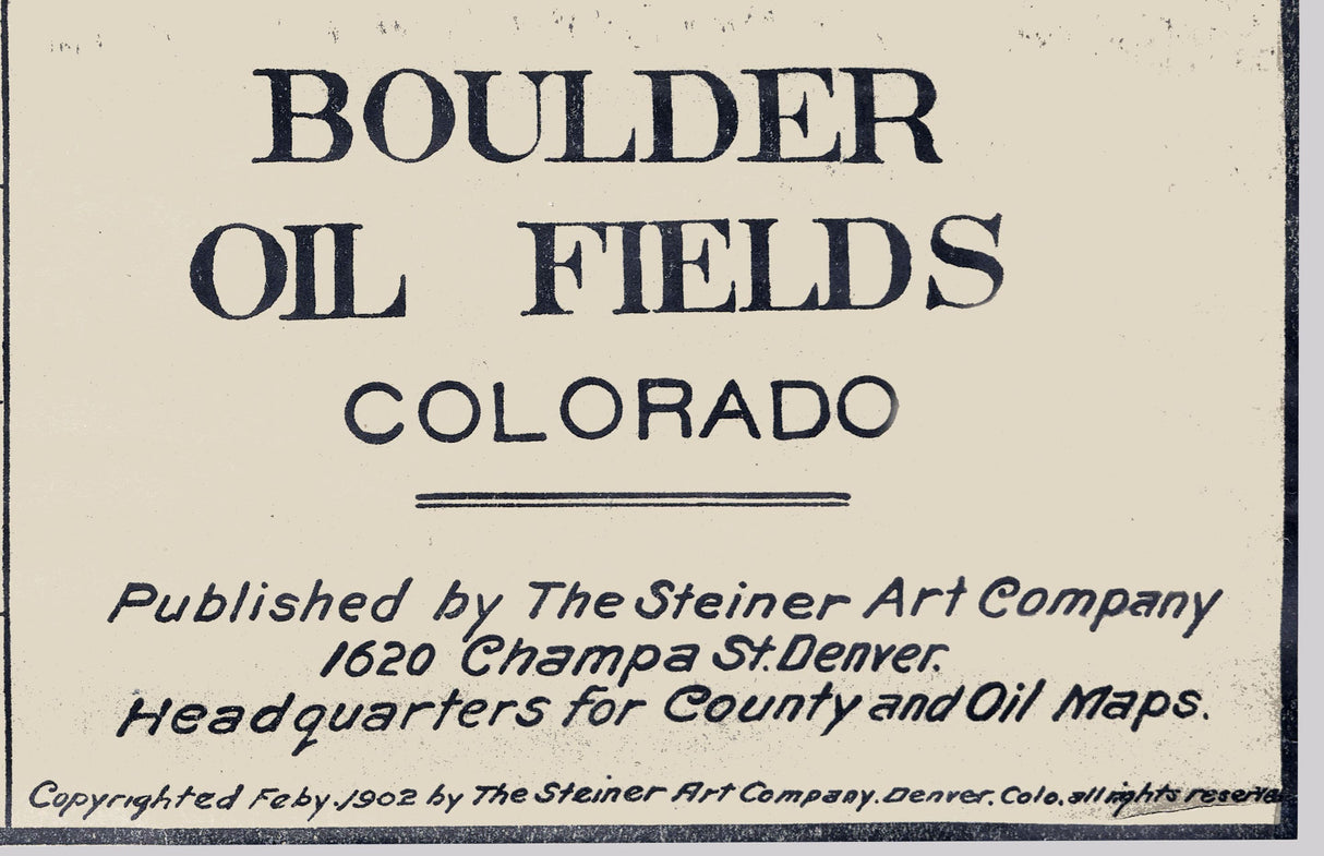 1902 Boulder Colorado Oil Field Map