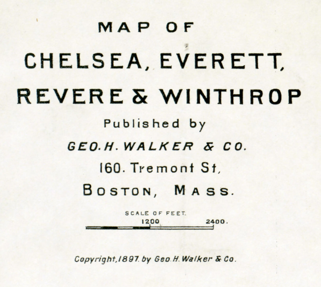 1897 Map of Chelsea Everett Revere and Winthrop Massachusetts