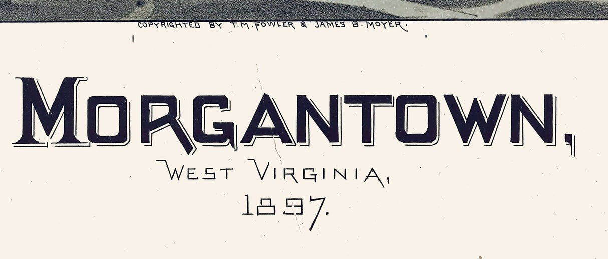 1897 Panoramic Map of Morgantown West Virginia